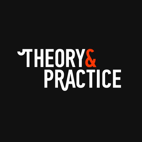 H e o r y. Теория и практика логотип. Theory and Practice лого. Теории и практики. Теория и практика картинки.